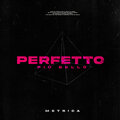 Perfetto (più bello)