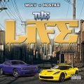 WOLV、Hostile - The Life (Explicit)