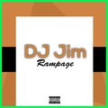 DJ Jim - Rampage