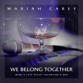 We Belong Together (Mimi's Late Night Valentine's Mix) (Extended)