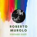 Roberto Murolo - Vintage Cafè