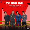 SICKKAAM、Spitheads - TU KON HAI (feat. Spitheads)(Explicit)