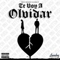 Hugo Sanchez、Lonzo F - Te Voy a Olvidar (feat. Lonzo F)