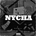 NYCHA ((Remix)(Explicit))