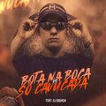 DJ JS MIx、DJ Gouveia - Bota na boca vs só cavucada (Explicit)