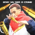 MC Mn、Dj Jr、MC Capuz、Mc Delux - 2021 Vai Ser o Crime (Explicit)
