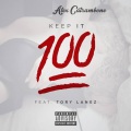 Keep It 100 (feat. Tory Lanez)(Explicit)