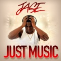 Jase - Just Music