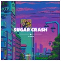 Sugar Crash (Slowed) (Explicit)