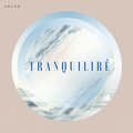 Arcad - TRANQUILIRE