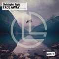 Christopher Tapia - Fade Away