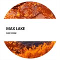 Max Lake - Fire Stone