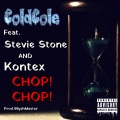 CHOP! CHOP! (feat. Stevie Stone & Kontex)(Explicit)