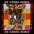 Go Crazy (Remix|Explicit)