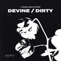 Brks - Devine/Dirty