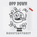 Opp Down (Explicit)