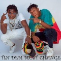 Do、talk - Tin Dem Must Change