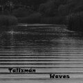 TALIZMAN - Waves