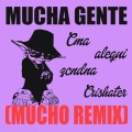 CMA、Alequi、zcndna - mucha gente (MUCHO REMIX)
