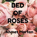 Bed of Roses