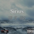 Sirius - God of Gods (Explicit)