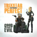 Trixstar、Perfect Giddimani - Good Over Evil