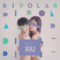 XIU - BIPOLAR (Explicit)