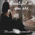 Beautiful as you are