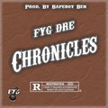 FYG DRE - Chronicles (Explicit)
