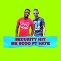 nate、MR SCOO MUSIC - Mr Scoo Security Hit (feat. Nate)