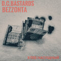 D.C.Bastards、Bezzonta - Хлеб насущный