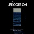 Life Goes on (feat. Aida Rivas & Piqui) [Explicit]