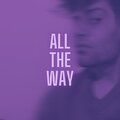 Inkth - All the Way (Explicit)