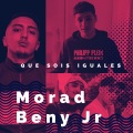 Que sois iguales (feat. Beny Jr)(Explicit)