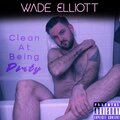 Wade Elliott - Do It Again (Explicit)