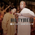 big tymers - Big Money Heavyweight