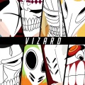 Vizard (Bleach)(feat. Sl!ck Sophia Dere Shao Dow Baker the Legend GameboyJones Halacg Twisted Savvy & Rustage)