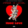 Hood Love (feat. Luh Kel) [Explicit]