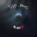 Tripp James - Y'all Ain't 100 (Explicit)