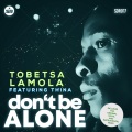 Don't Be Alone (Original Mix)