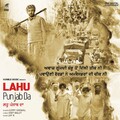 Gippy Grewal - Lahu Punjab Da