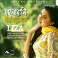 Liza - Bhalobashi Bola Hoye Jaak