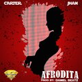 Jhan、carter - Afrodita (Explicit)
