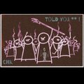 CHK - Told You**! (Explicit)