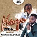 Fantom、2ssa、Big dil - Kwayan (feat. Fantom & Big dil)(Explicit)