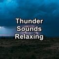 Thunder Sounds Relaxing