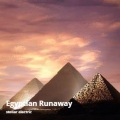 Stellar Electric、Kevin Byke - Egyptian Runaway
