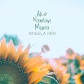 Angela Ken - Ako Naman Muna