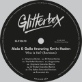 Alaia & Gallo、Kevin Haden - Who Is He? (feat. Kevin Haden)