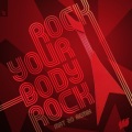 Rock Your Body Rock (Mat Zo Extended Remix)